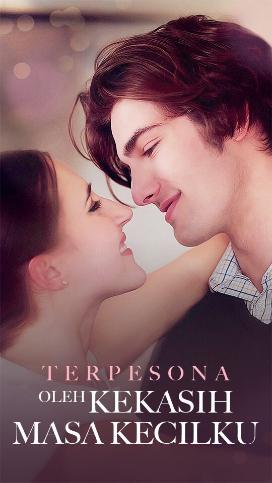 Terpesona oleh kekasih masa kecilku