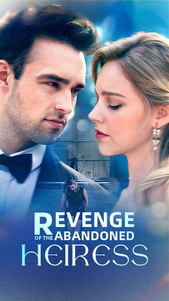 Revenge of the Abandoned Heiress