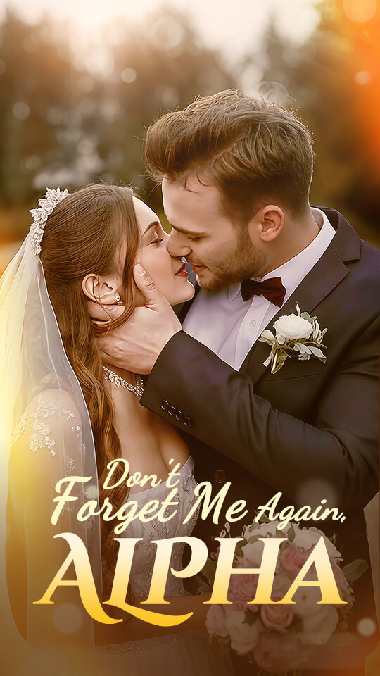 Jangan lupakan aku lagi, Alpha!