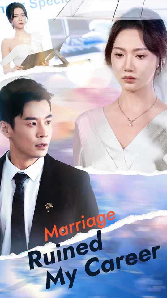 Marriage Ruined My Career