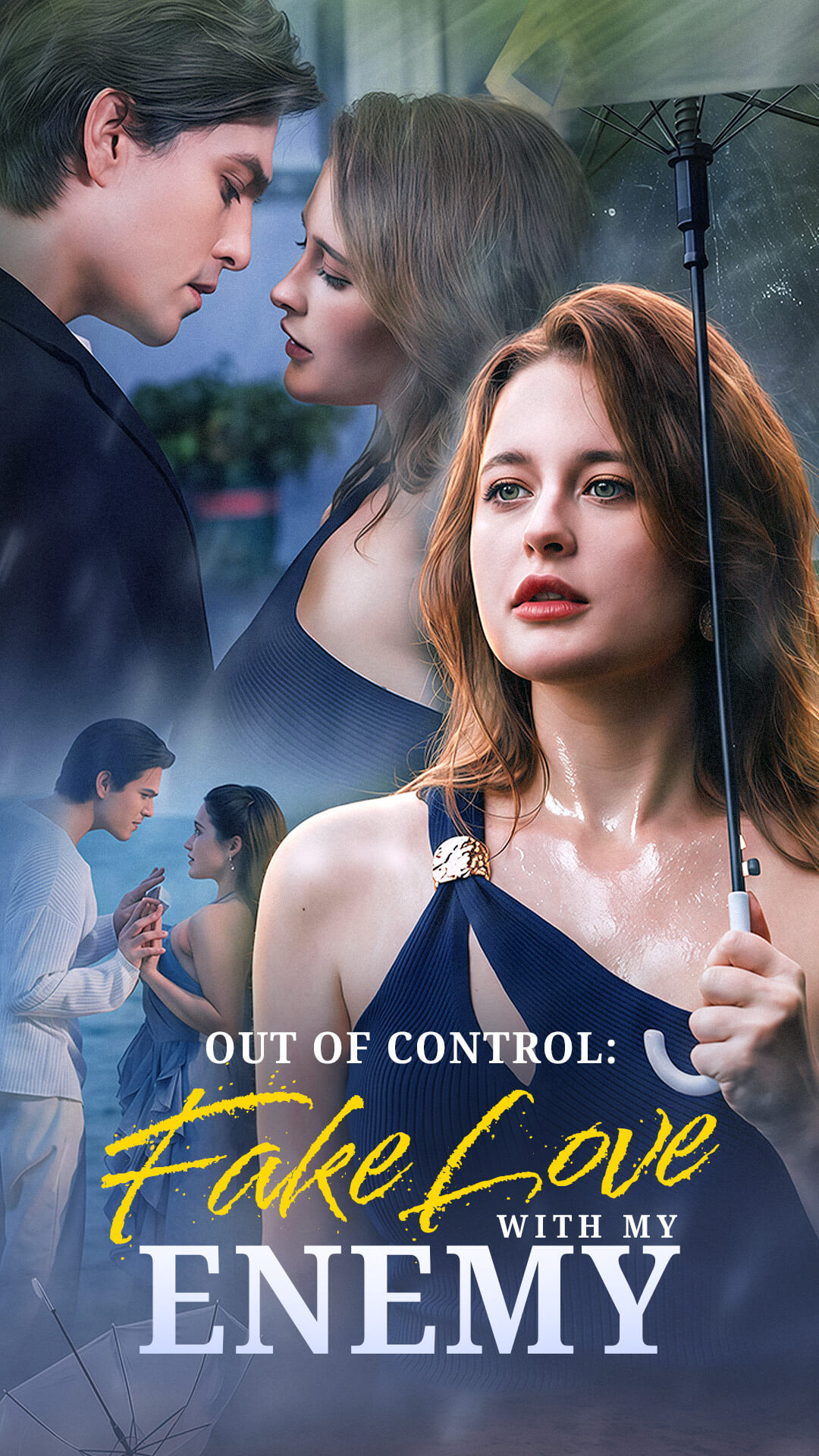 Di luar kendali: Cinta palsu dengan musuhku