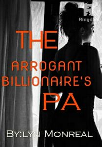 The arrogant Billionaire's PA