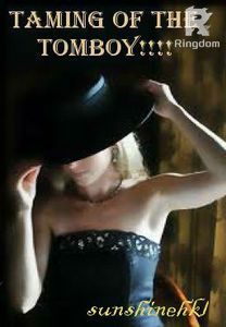 Taming Of The TOMBOY!!!!