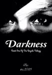 Darkness (Book 1 of The Royals Trilogy)
