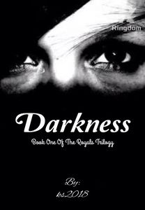 Darkness (Book 1 of The Royals Trilogy)