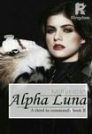 The Alpha Luna: Third in Command Book II