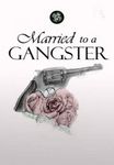 Married to a Gangster (Tagalog)