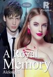 A Royal Memory