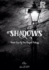 Shadows (Book Two of the Royals Trilogy)