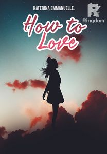 How to Love