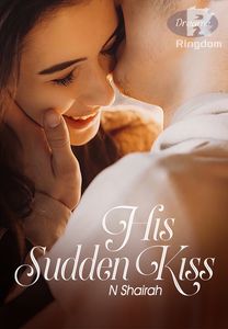 His Sudden Kiss