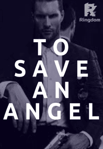 To Save an Angel
