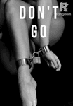 Don’t Go