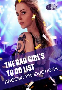 The Bad Girl's To Do List