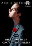 The Billionaire's Contracted Mistress