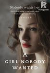 A Girl Nobody Wanted