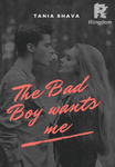 The Bad Boy Wants Me