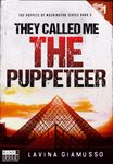 They called me THE PUPPETEER 1 (The Puppets of Washington Book 7)
