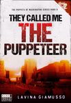 They called me THE PUPPETEER 2 (The Puppets of Washington Book 6) 
