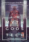 Myth Gods Tech 1 - Omnibus Edition