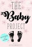 The Baby Project