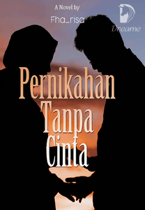 Dreame Pernikahan Tanpa Cinta