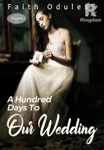A Hundred Days to Our Wedding
