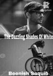 THE DAZZLING SHADES OF WHITE (BOOK 3)