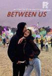 Between Us [Buku - 1]