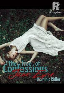 The True Confessions of Jane Eyre