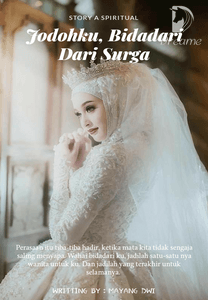 Jodoh Ku Bidadari Dari Surga By Mayangdwshr Online Books Dreame