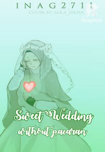 SWEET WEDDING WITHOUT PACARAN