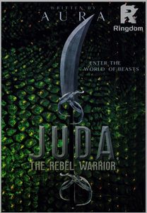 JUDA, The Rebel Warrior COMPLETED