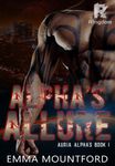 Alpha's Allure (Auria Alpha's Book 1)