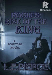 Rogues: Rise of The King