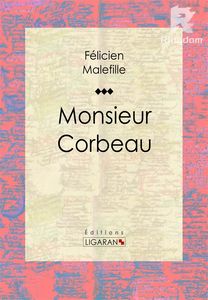 Monsieur Corbeau