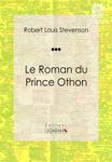 Le Roman du Prince Othon