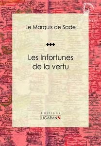 Justine Ou Les Infortunes De La Vertu - Sueurs Froides