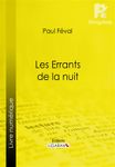 Les Errants de la nuit