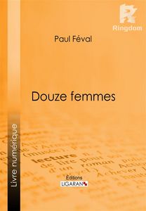 Douze femmes
