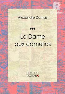 La Dame aux camélias