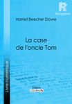 La case de l'oncle Tom