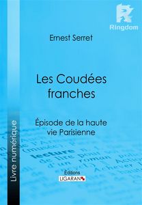 Les Coudées franches