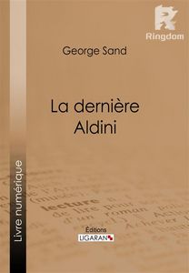 La dernière Aldini
