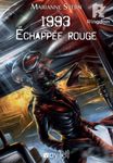 1993. Échappée rouge
