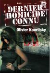 Dernier homicide connu