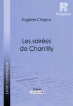 Les soirées de Chantilly