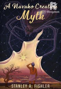 A Navaho Creation Myth
