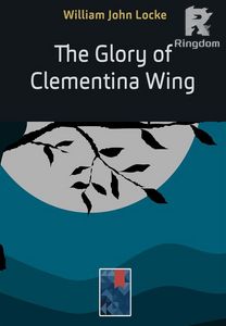 The Glory of Clementina Wing