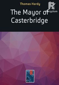 The Mayor of Casterbridge
